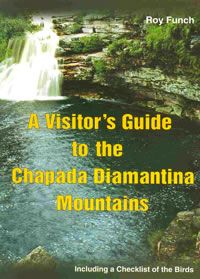 Visitor's guide to the Chapada Diamantina Mountains - Roy F.
